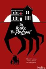 Watch The Hours Till Daylight Sockshare
