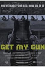 Watch Get My Gun Sockshare