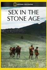 Watch National Geographic Sex In The Stone Age Sockshare