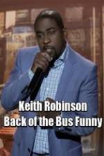 Watch Keith Robinson: Back of the Bus Funny Sockshare