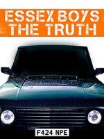 Watch Essex Boys: The Truth Sockshare