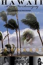 Watch Hawaii: A Voice for Sovereignty Sockshare