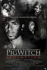 Watch The Pig Witch Redemption Sockshare