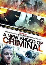 Watch A New Breed of Criminal Sockshare