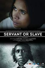 Watch Servant or Slave Sockshare