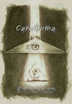Watch Carcinoma Sockshare