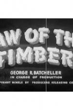 Watch Law of the Timber Sockshare