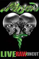 Watch Poison Live Raw and Uncut Sockshare