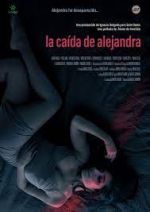Watch La cada de Alejandra Sockshare