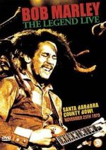 Watch Bob Marley: The Legend Live at the Santa Barbara County Bowl Sockshare