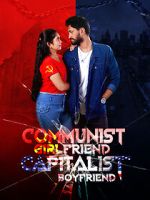 Watch Communist Girlfriend Capitalist Boyfriend Sockshare