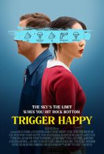 Watch Trigger Happy Sockshare