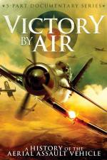 Watch Victory by Air: A History of the Aerial Assault Vehicle Sockshare