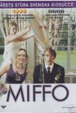Watch Miffo Sockshare