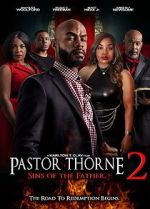 Watch Pastor Thorne 2: Sins of the Father Sockshare