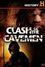 Watch History Channel Clash of the Cavemen Sockshare