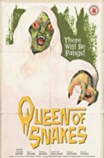 Watch Queen of Snakes Sockshare
