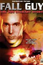 Watch Fall Guy: The John Stewart Story Sockshare