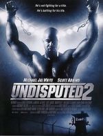 Watch Undisputed 2: Last Man Standing Sockshare