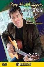 Watch Pete Huttlinger - Wonderful World of Chords Sockshare