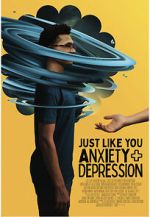 Watch Just Like You: Anxiety and Depression Sockshare