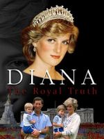 Watch Diana: The Royal Truth Sockshare
