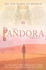Watch The Pandora Project Are You Ready to Awaken Sockshare