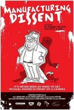 Watch Manufacturing Dissent: Uncovering Michael Moore Sockshare