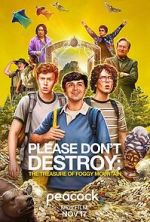 Watch Please Don\'t Destroy: The Treasure of Foggy Mountain Sockshare