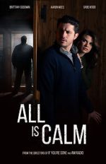 Watch All Is Calm Sockshare