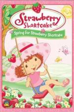 Watch Strawberry Shortcake Spring for Strawberry Shortcake Sockshare