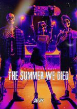 Watch The Summer We Died Sockshare