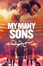 Watch My Many Sons Sockshare
