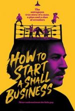 Watch How to Start A Small Business Sockshare