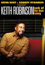 Watch Kevin Hart Presents: Keith Robinson - Back of the Bus Funny Sockshare