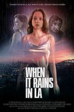 Watch When It Rains in LA Sockshare