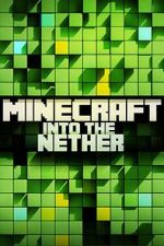 Watch Minecraft: Into the Nether Sockshare