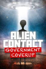Watch Alien Contact: Government Coverup Sockshare