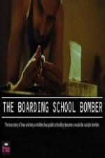 Watch The Boarding School Bomber Sockshare