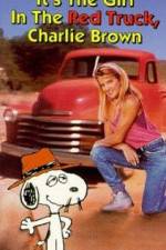 Watch It's the Girl in the Red Truck Charlie Brown Sockshare