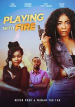 Watch Playing with Fire Sockshare