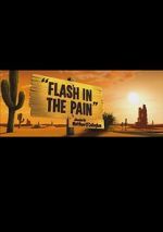 Watch Flash in the Pain (Short 2014) Sockshare