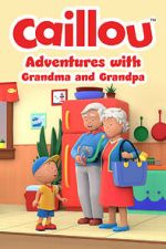 Watch Caillou: Adventures with Grandma and Grandpa (TV Special 2022) Sockshare