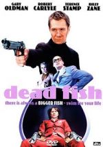 Watch Dead Fish Sockshare