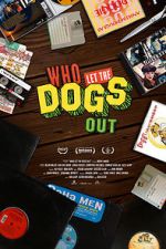 Watch Who Let the Dogs Out Sockshare