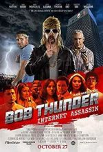 Watch Bob Thunder: Internet Assassin Sockshare