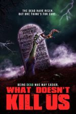 Watch What Doesn\'t Kill Us Sockshare