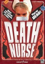 Watch Death Nurse Sockshare