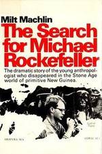 Watch The Search for Michael Rockefeller Sockshare