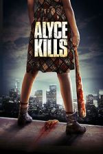 Watch Alyce Kills Sockshare